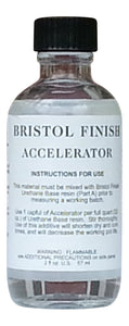 Bristol Finish Accelerator - 2 oz.